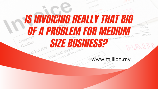 Is invoicing that big of a problem for medium-sized businesses? Is invoicing that big of a problem for medium-sized businesses?