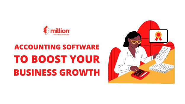 Accounting Software To Boost Your Business Growth Accounting Software To Boost Your Business Growth