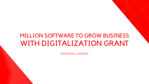 Million Software to Grow Business with Digitalization Grant Million Software to Grow Business with Digitalization Grant