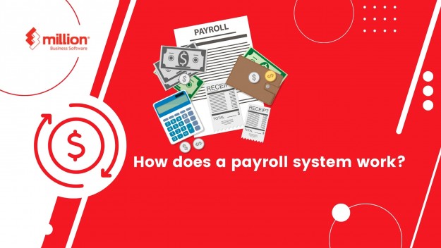 How does a payroll system work?