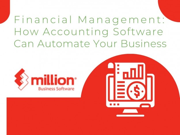 Financial-Management-How-Accounting-Software-Can-Automate-Your-Business Financial Management: How Accounting Software Can Automate Your Business